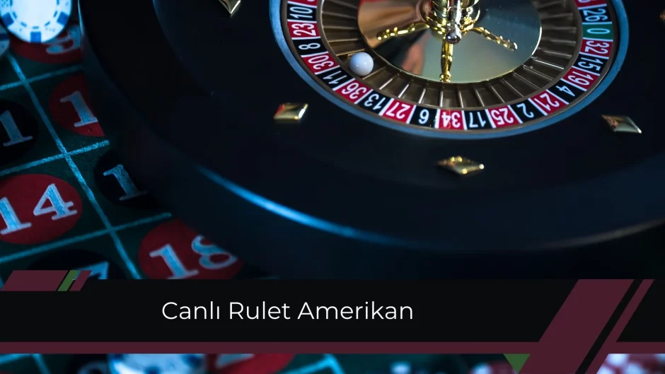 Canlı Rulet Amerikan