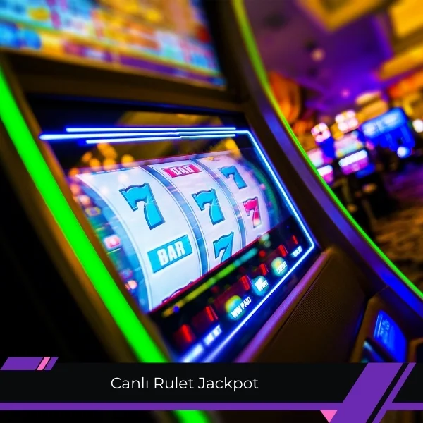 Canlı Rulet Jackpot