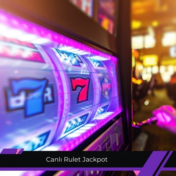 Canlı Rulet Jackpot
